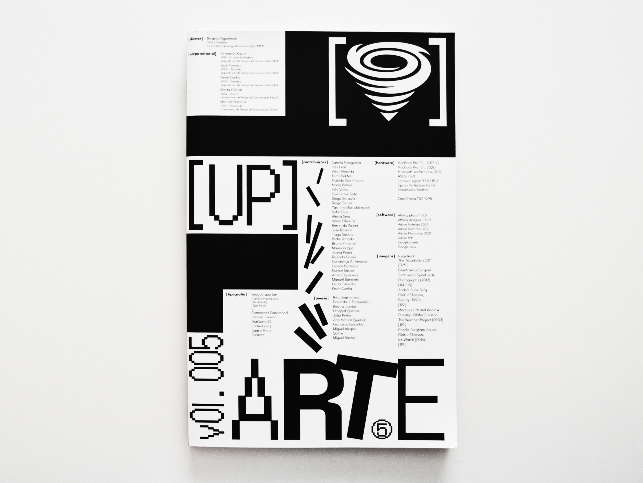 Cover of the 5th volume of Uparte magazine, featuring a bold black-and-white design. The top section includes a stylized tornado icon in a black square with white brackets around it. Below, the title '[UP] ARTE' is prominently displayed using pixelated and abstract typography, alongside the text 'VOL. 005.' Surrounding the main elements, smaller text lists contributors, typography, hardware, software, and imagery credits